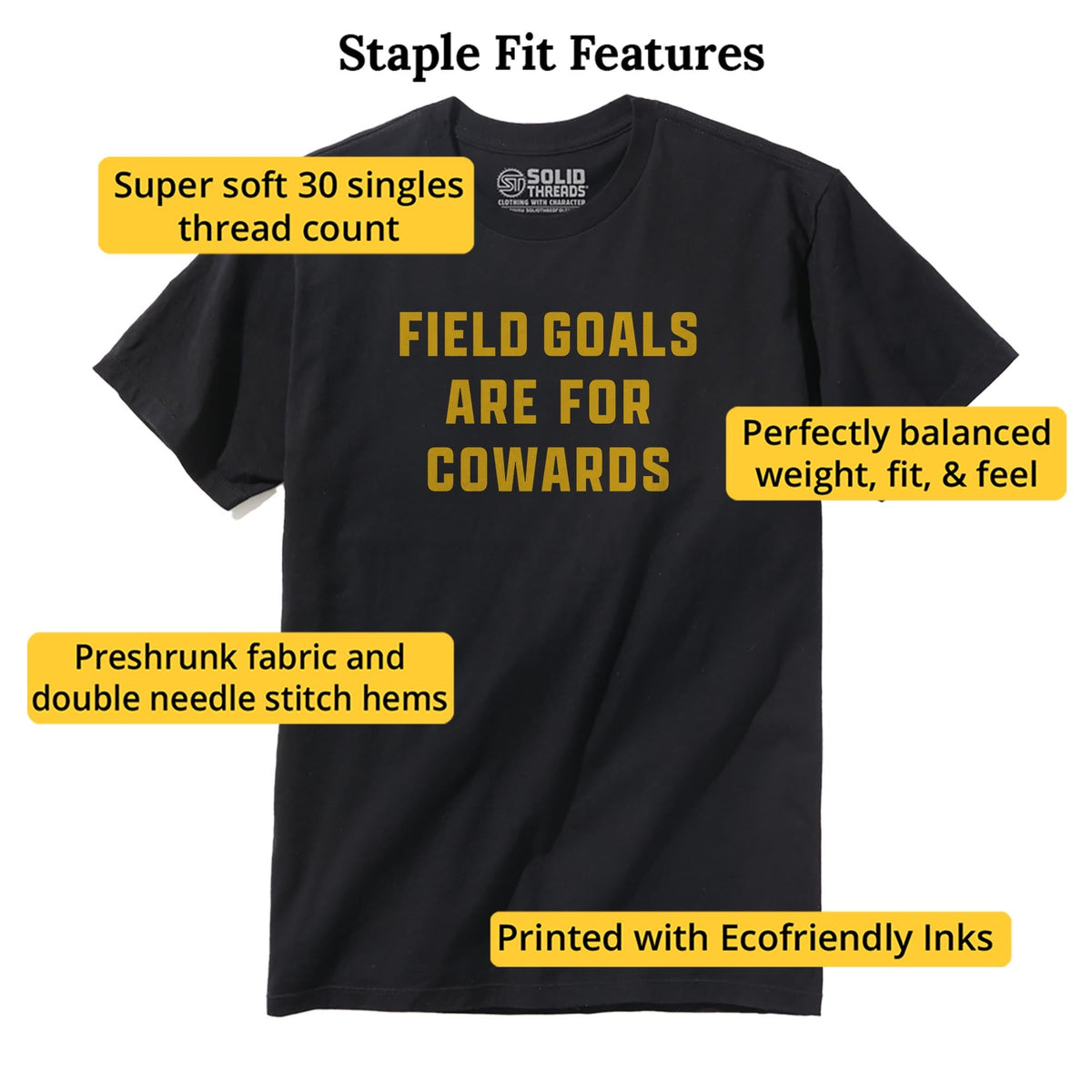 Field Goals Funny Staple T-shirt in Black - Fit Attributes