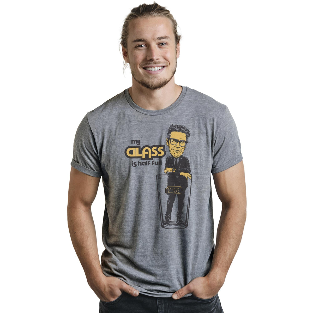 My Ira Glass Is Half Full Vintage Staple T-shirt in Ash Heather On Model - Front View
