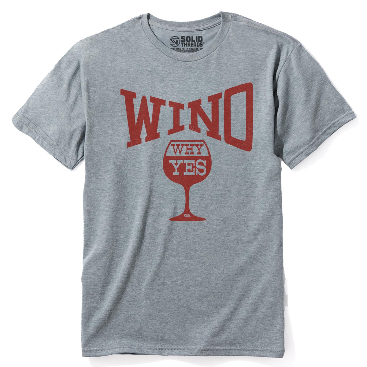 Wino...why Yes Cool Staple T-shirt in Ash Heather - Front View