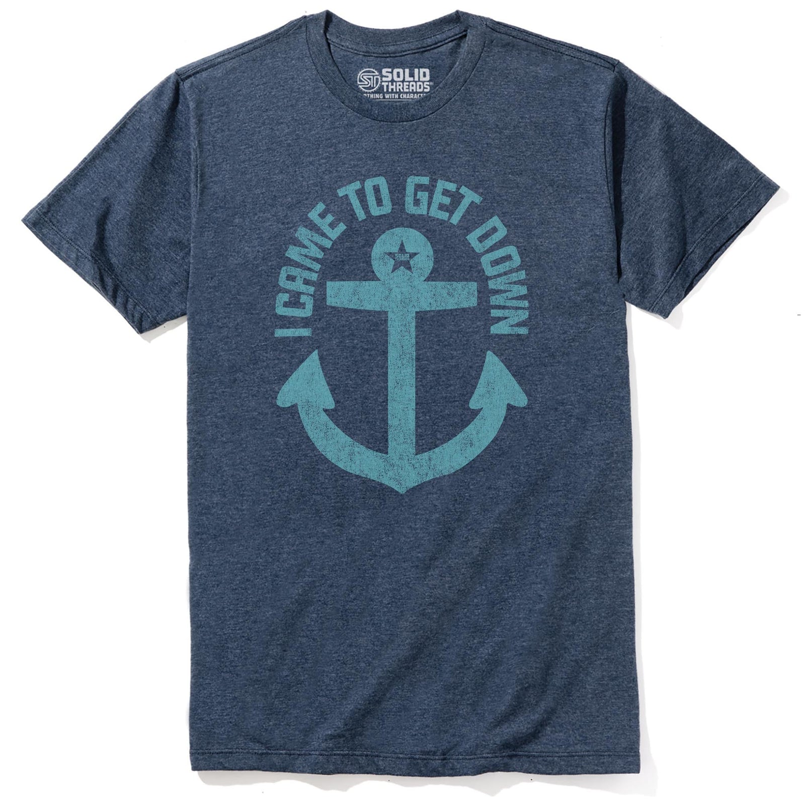 I Came To Get Down Vintage Staple T-shirt in Navy Heather - Front View