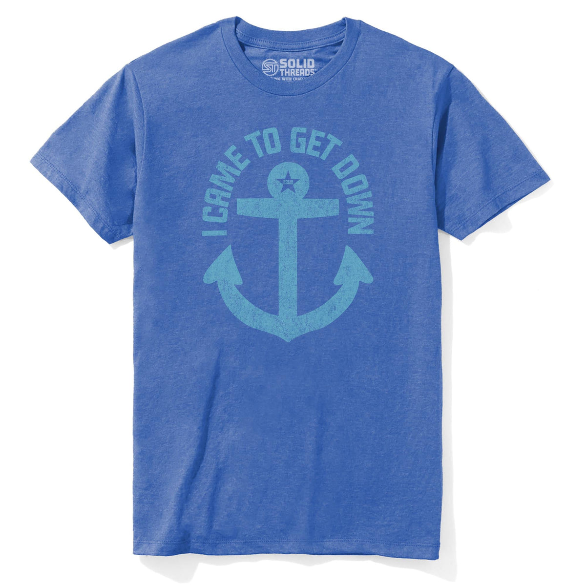 I Came To Get Down Vintage Staple T-shirt in Royal Heather - Front View