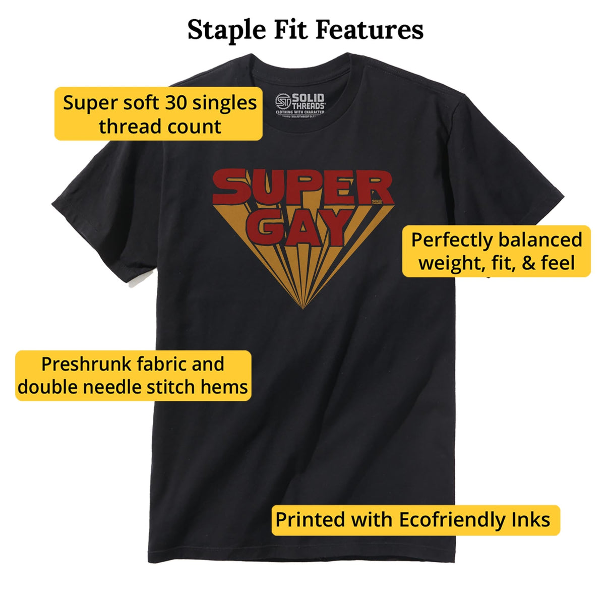 Super Gay Funny Staple T-shirt in Black - Fit Attributes