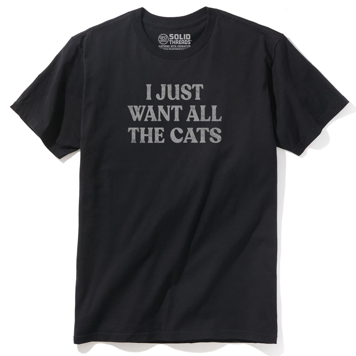 I Just Want All The Cats Funny Staple T-shirt in Black - Front View