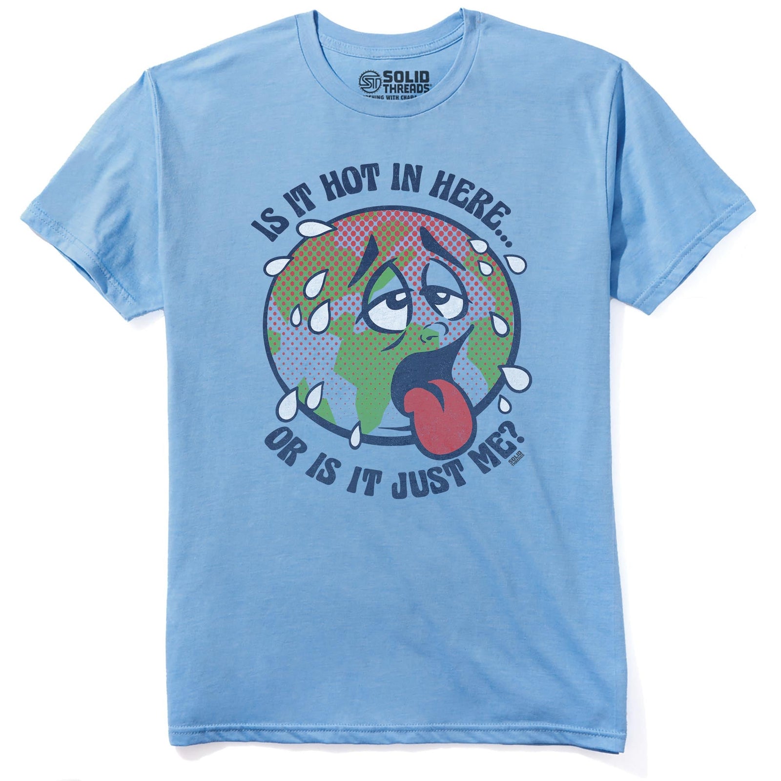 Is It Hot In Here Or Is It Me? Cool Staple T-shirt in Light Blue Heather - Front View
