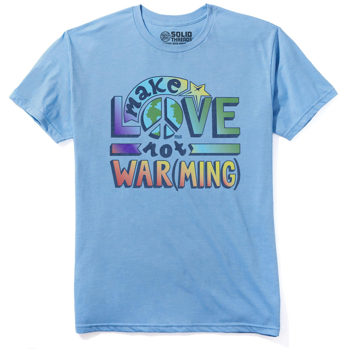 Make Love Not Warming T-shirt Vintage Staple T-shirt in Light Blue Heather - Front View