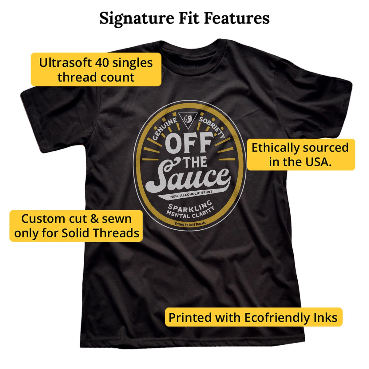 Off The Sauce | Supports Addiction Treatment Cool Signature T-shirt in Black - Fit Attributes