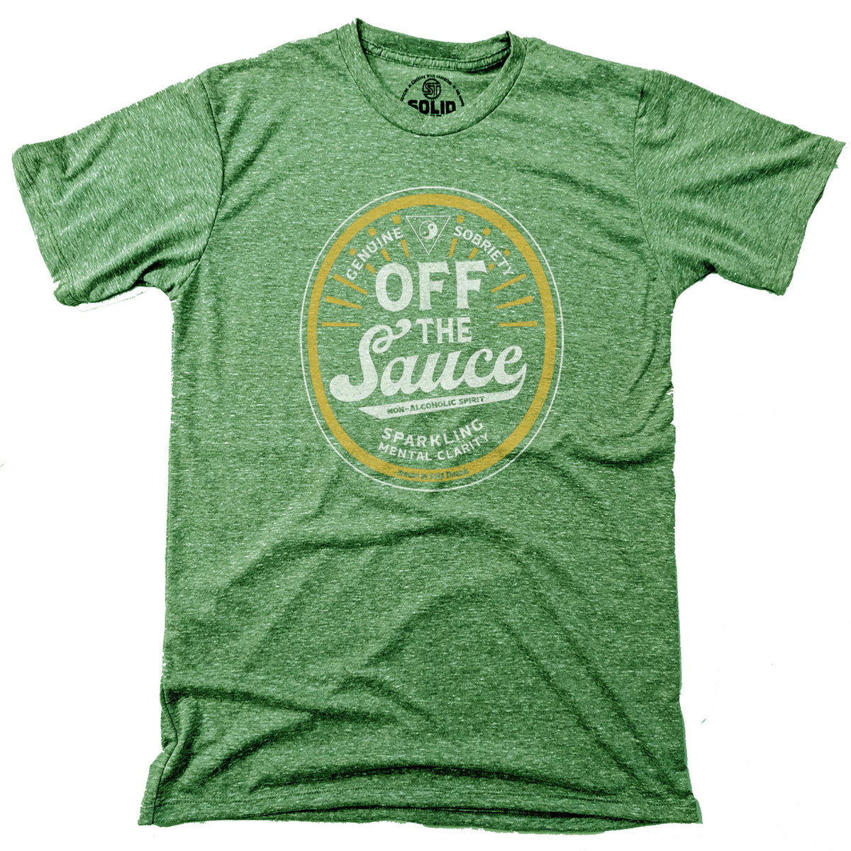 Off the Sauce | Supports Addiction Treatment T-shirt