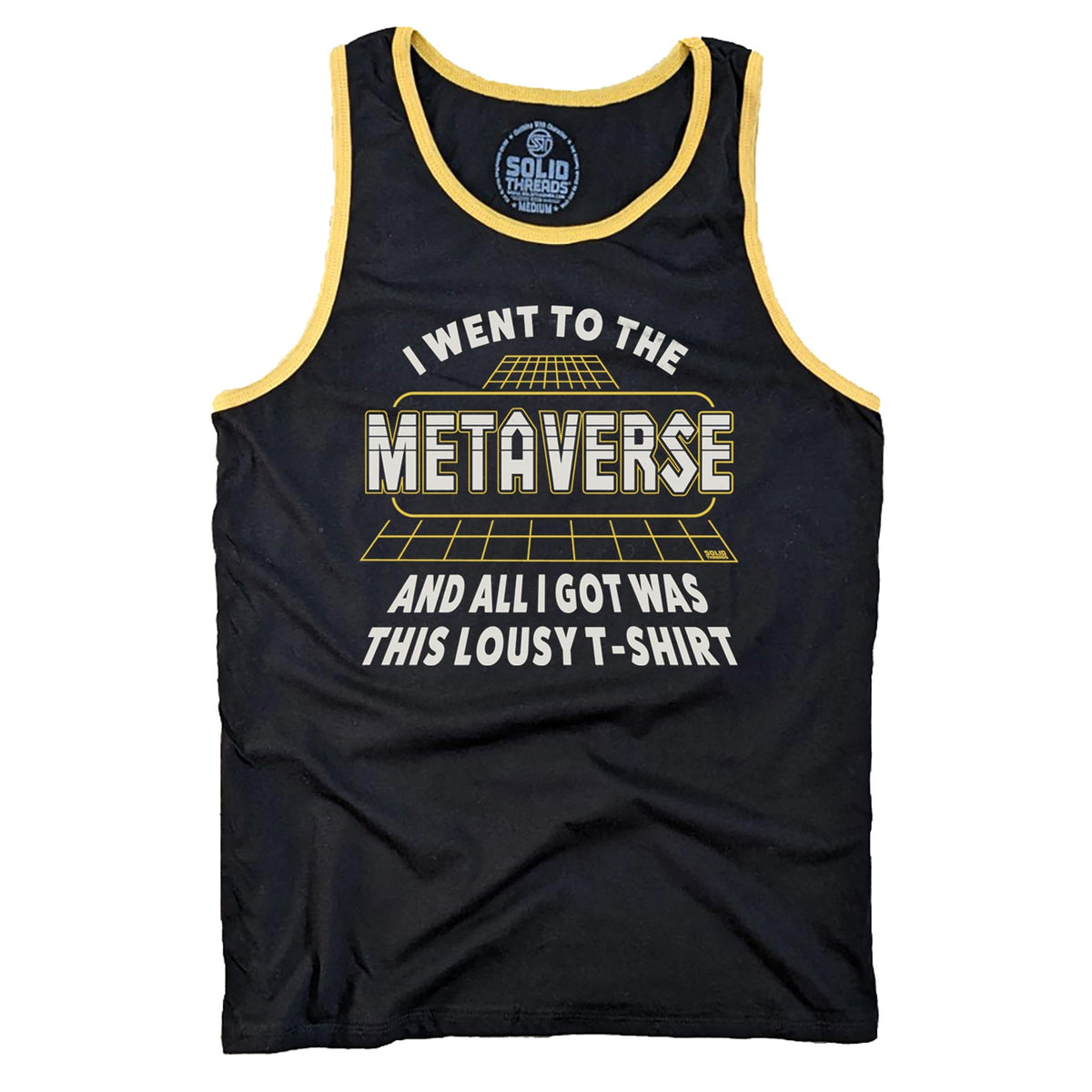 Men&#39;s Went to the Metaverse Funny Graphic Tank Top | Retro Got a Lousy T-shirt | Solid Threads