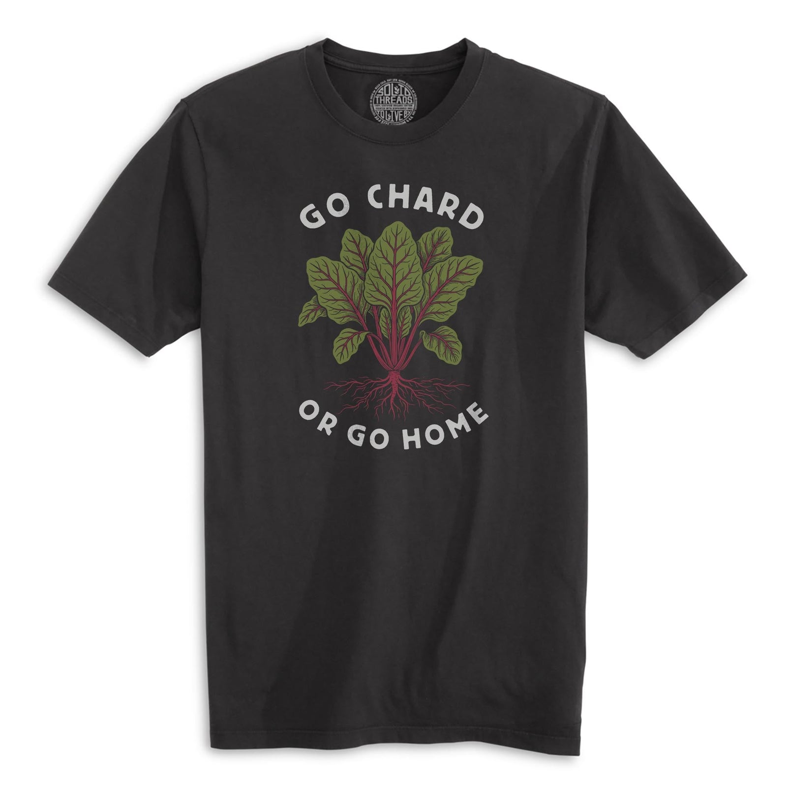 Go Chard Or Go Home Funny Organic T-shirt in Black - Front View