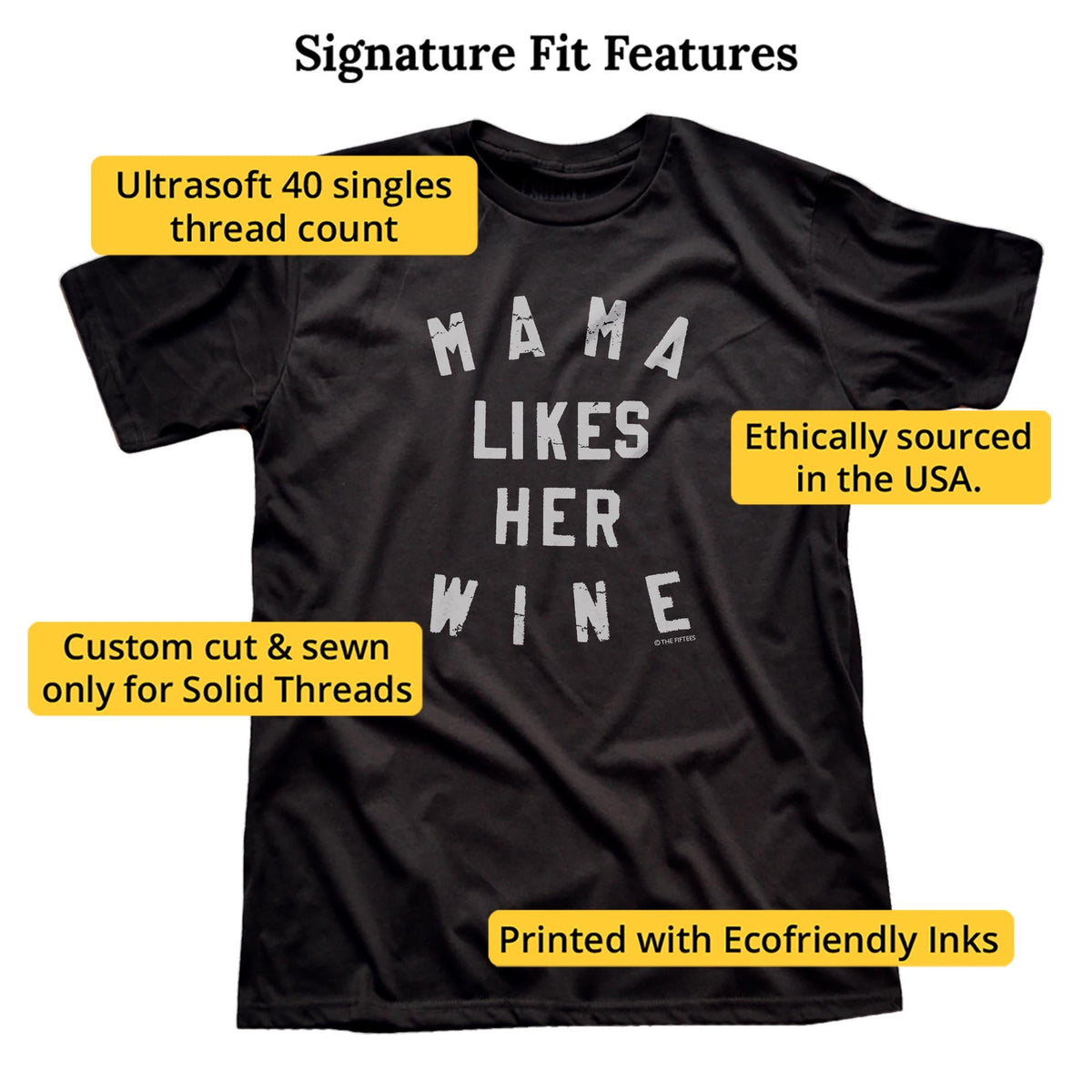 Mama Likes Her Wine Funny Signature T-shirt in Black - Fit Attributes