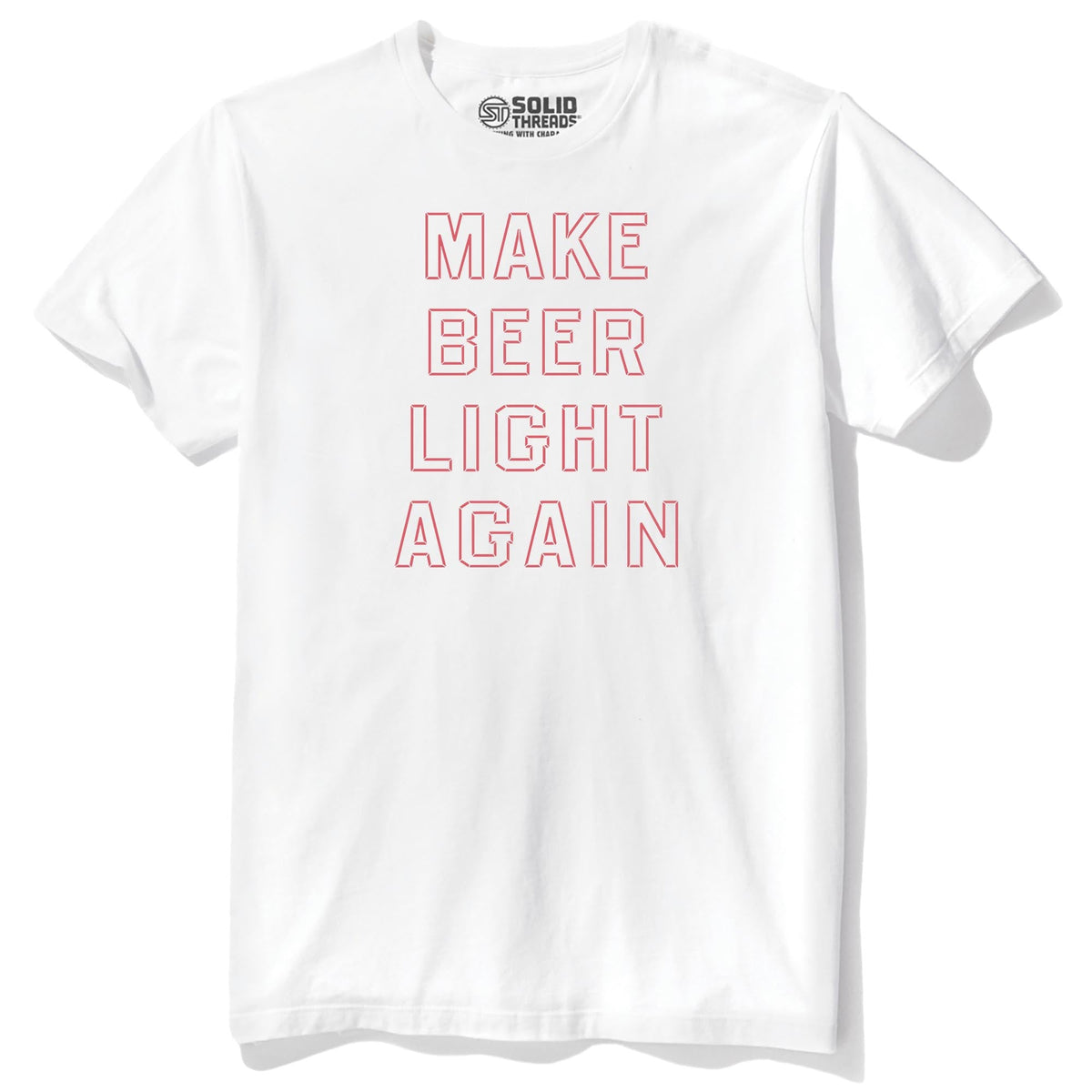 Make Beer Light Again Funny Staple T-shirt in White - Front View