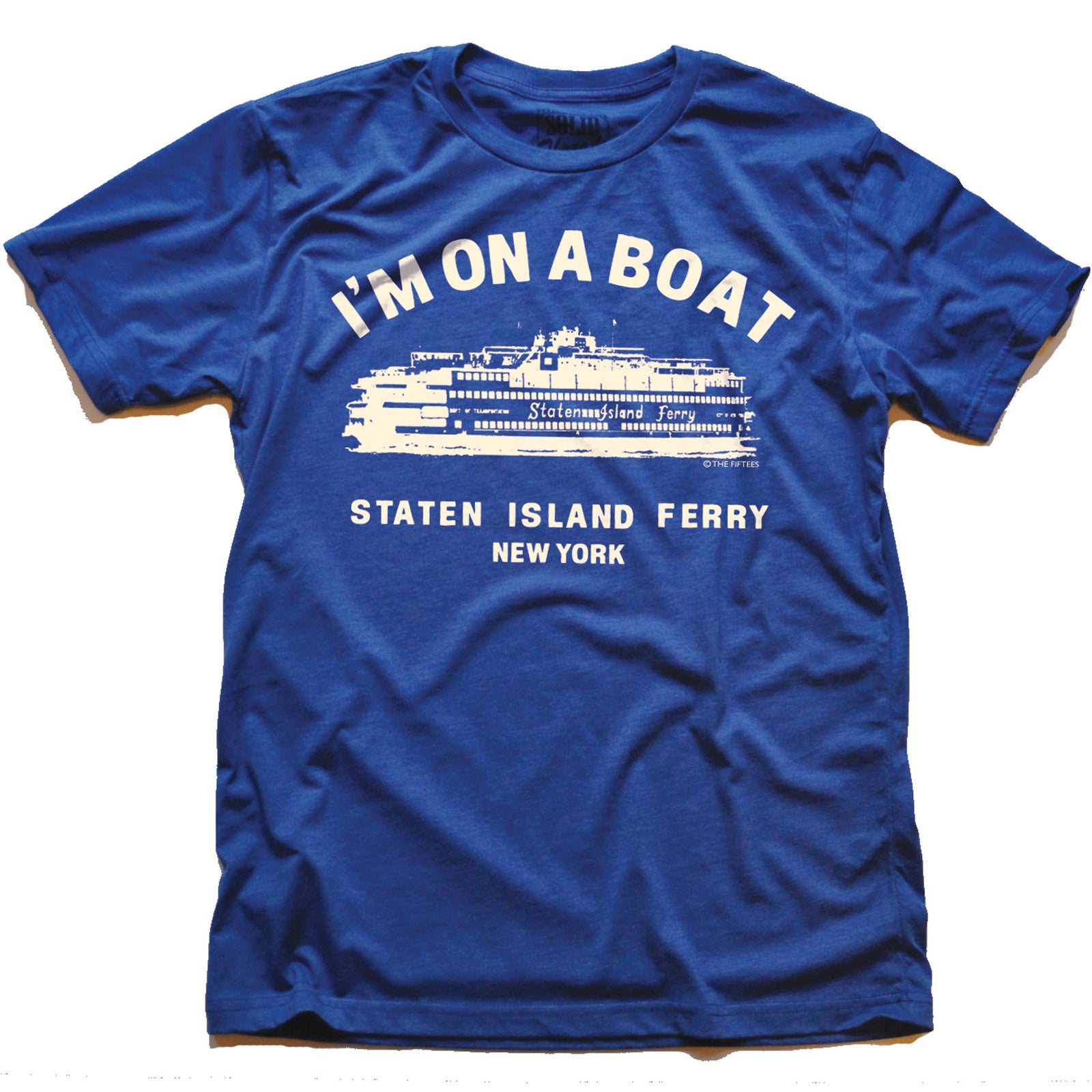 Men's Im On A Boat Funny Graphic  T-shirt | Vintage New York Staten Island  Tee | Solid Threads
