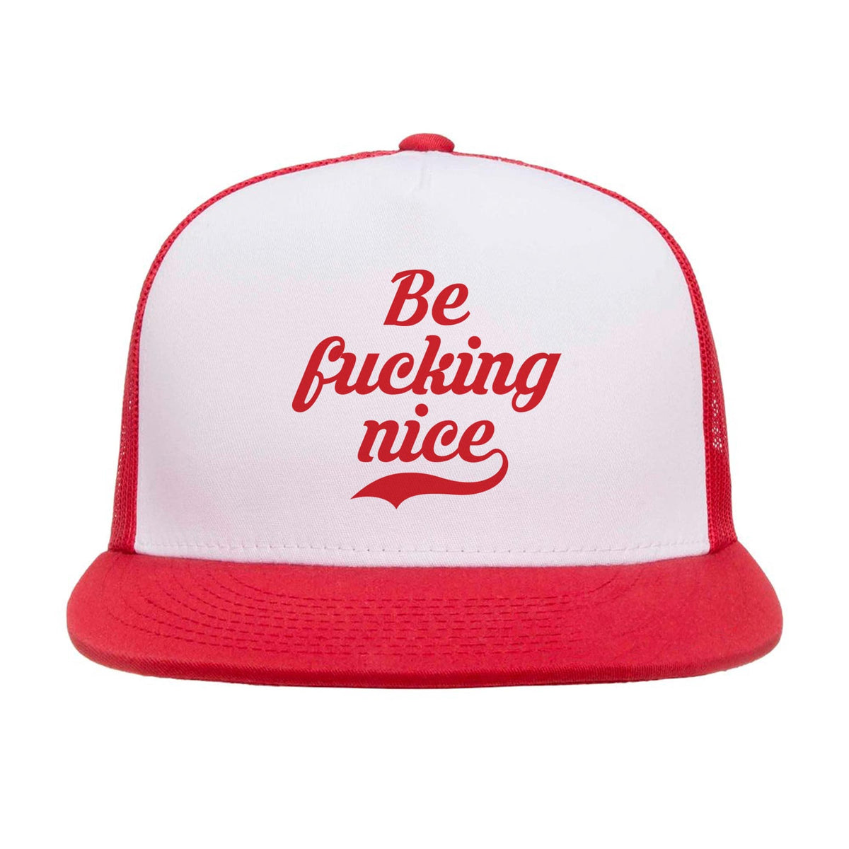 Be F*Cking Nice Funny Premium High Profile Trucker Hat | Designer Ironic Slogan Cap Front | Solid Threads