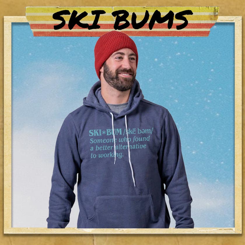 Cool Skier & Snowboarder Graphic Tees | Funny Ski Bum T-shirts & Hoodies