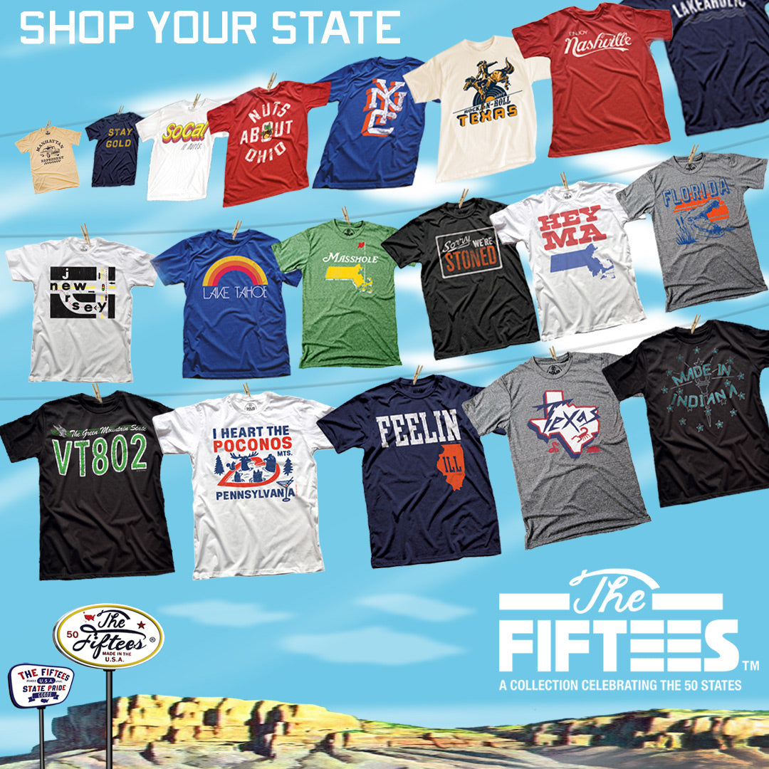 The Fiftees Brand Graphic Tee Collection | Celebrate Your State Page 3 ...