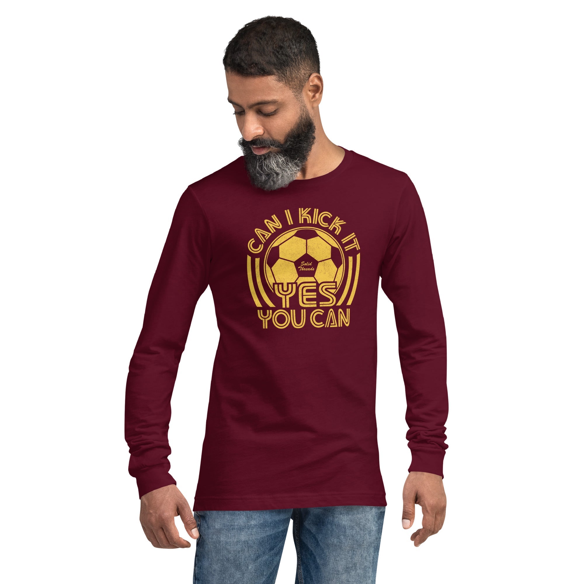 Unisex Can I Kick It, Yes You Can Long Sleeve Funny Graphic Tee | Vintage Soccer Maroon T shirt on Model | Solid Threads