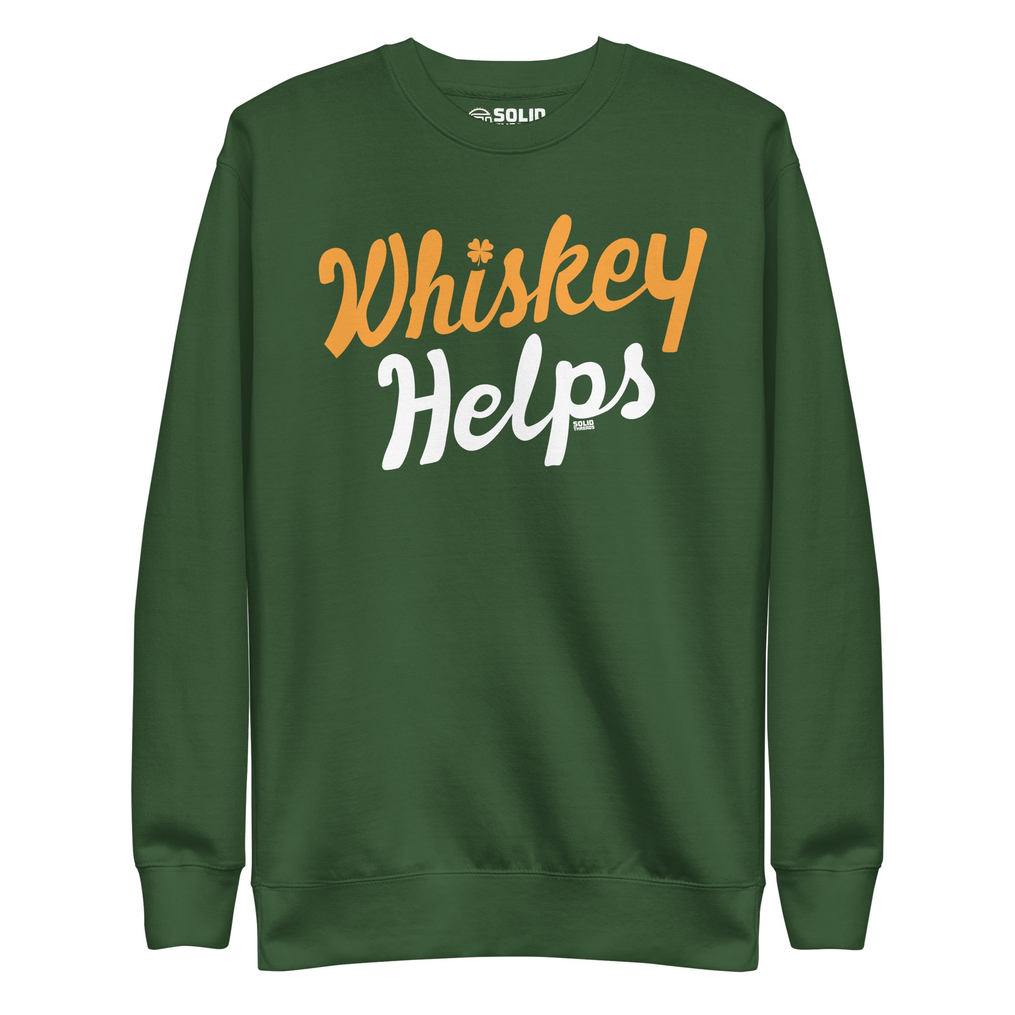 Unisex Irish Whiskey Helps Funny Classic Sweatshirt | Vintage St Paddy's Fleece | Solid Threads