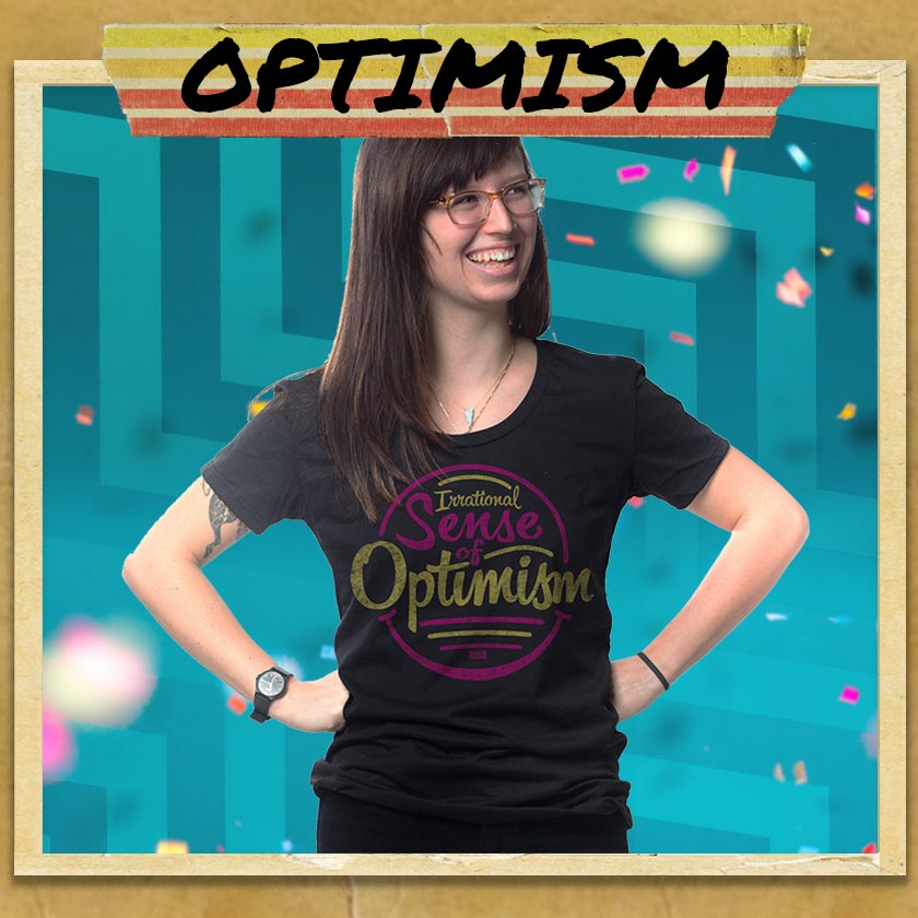 Vintage optimism t-shirts and cool retro hope and positivity graphic tees. Ethically sourced in the USA and printed with ecofriendly inks.