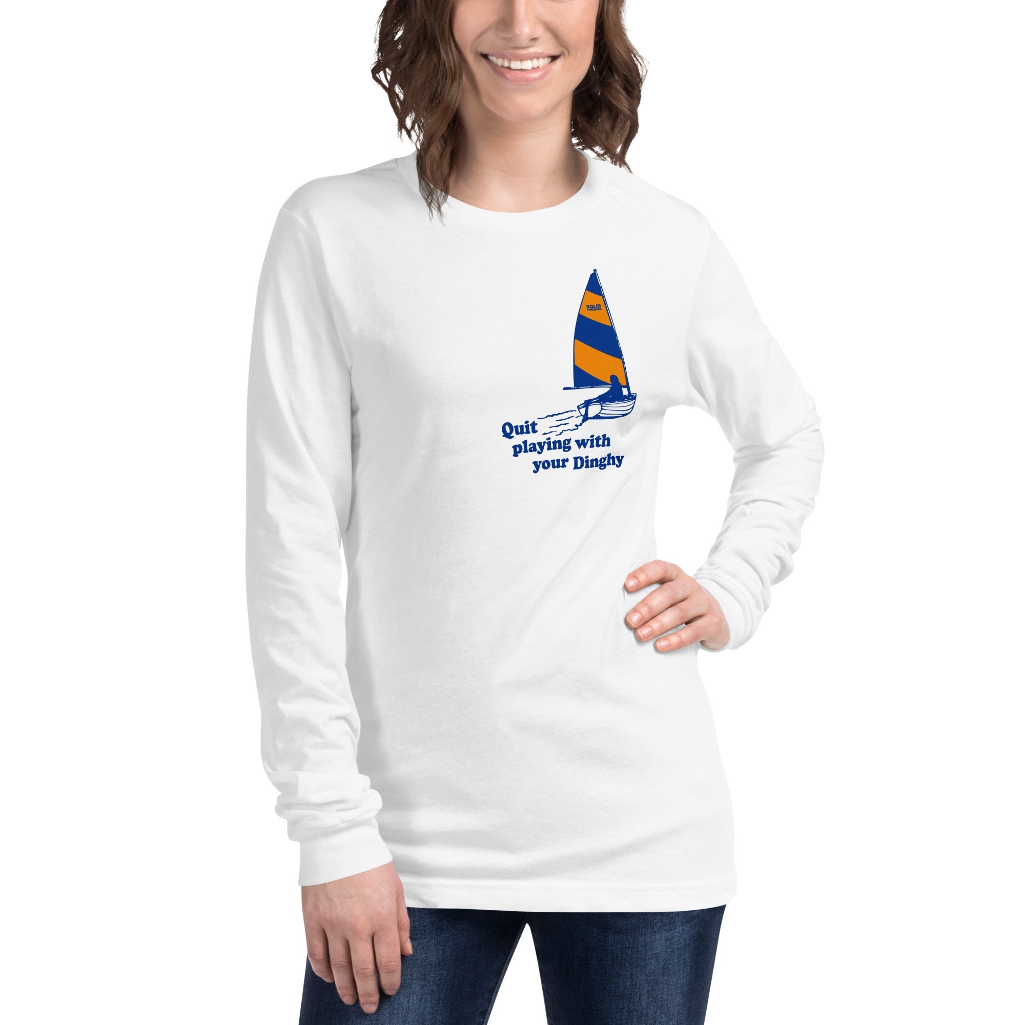 Women's Quit Playing With Your Dinghy Vintage Long Sleeve T Shirt | Funny Sailing Graphic Tee On Model | Solid Threads