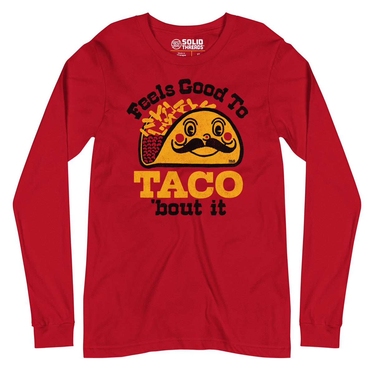 Women&#39;s Feels Good To Taco Bout It Vintage Long Sleeve T Shirt | Funny Mexican Food Graphic Tee | Solid Threads