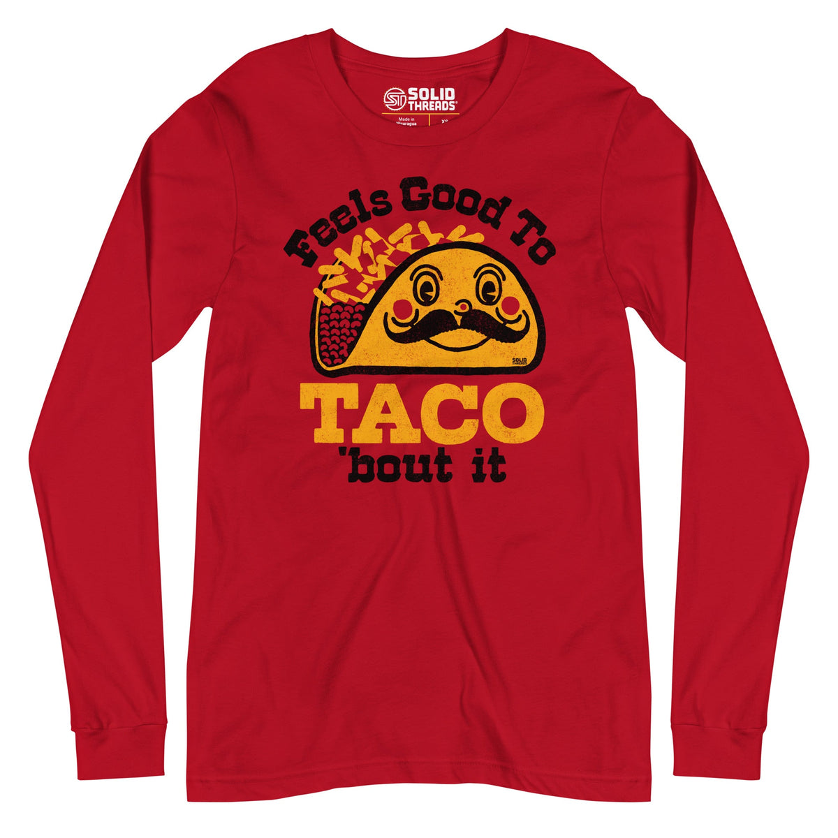 Men&#39;s Feels Good To Taco Bout It Vintage Long Sleeve T Shirt | Funny Mexican Food Graphic Tee | Solid Threads