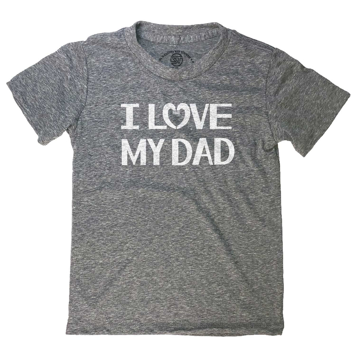 Kid I Love My Dad Cute New Parents Graphic Tee | Retro Father&#39;s Day T-shirt for Kids | Solid Threads