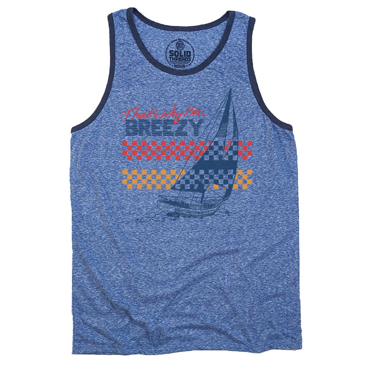 Men&#39;s That&#39;s Why I&#39;m Breezy Graphic Tank Top | Vintage Sailing Sleeveless T-shirt | Solid Threads