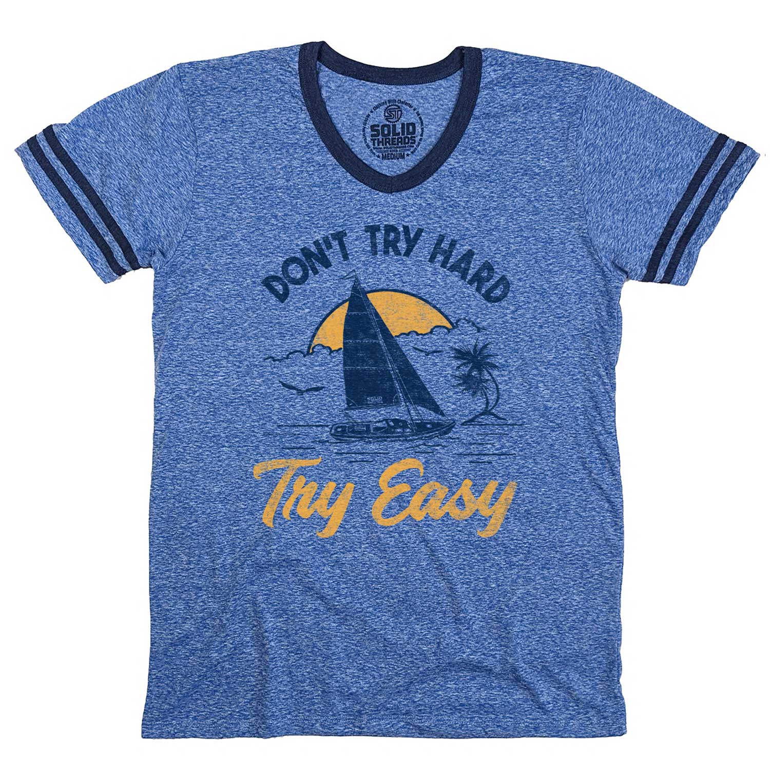 Men's Don't Try Hard Try Easy Vintage Graphic V-Neck Tee | Cool Sailboat T-shirt | Solid Threads