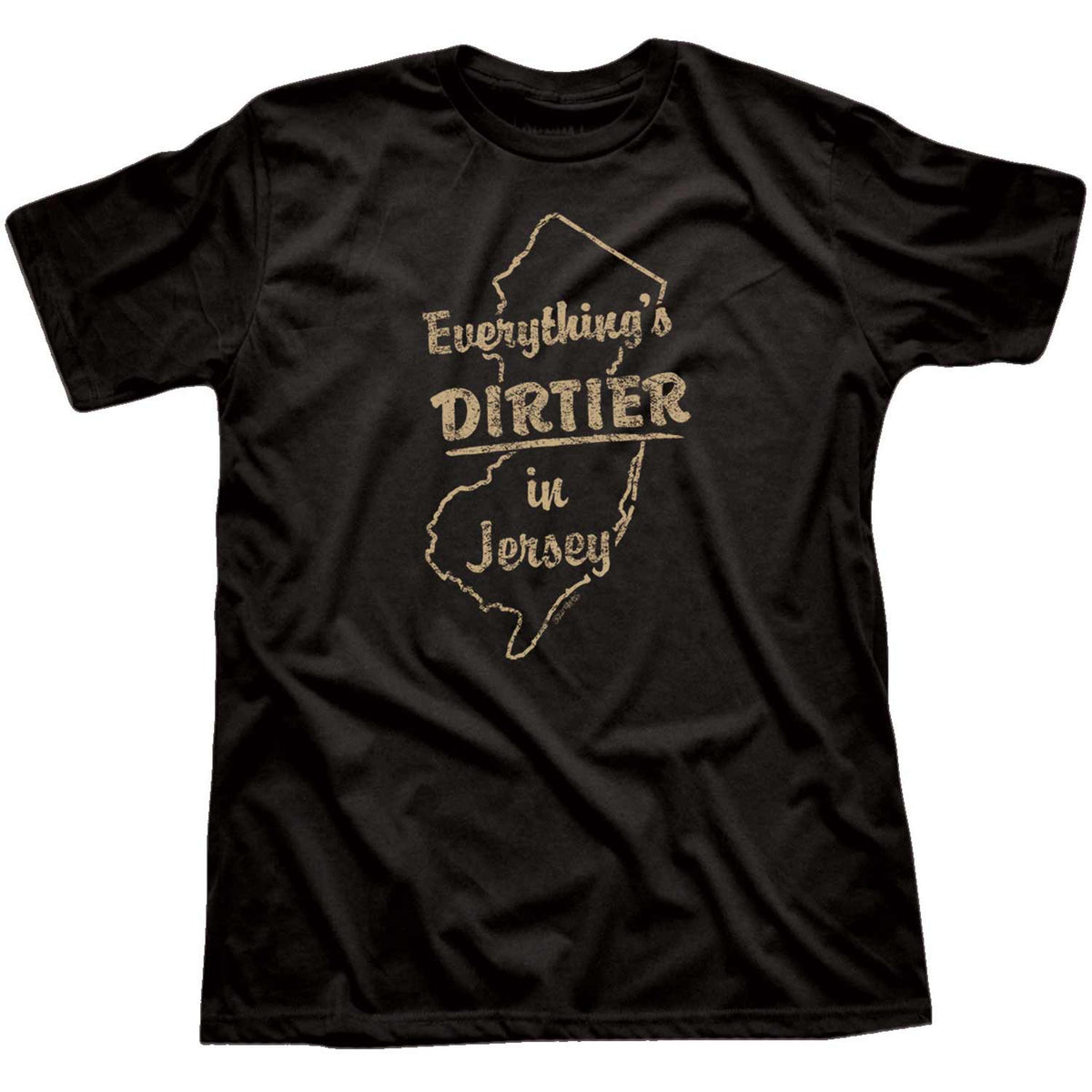 Men&#39;s Everything&#39;s Dirtier In Jersey Vintage Graphic T-Shirt | Funny NJ Tee | Solid Threads
