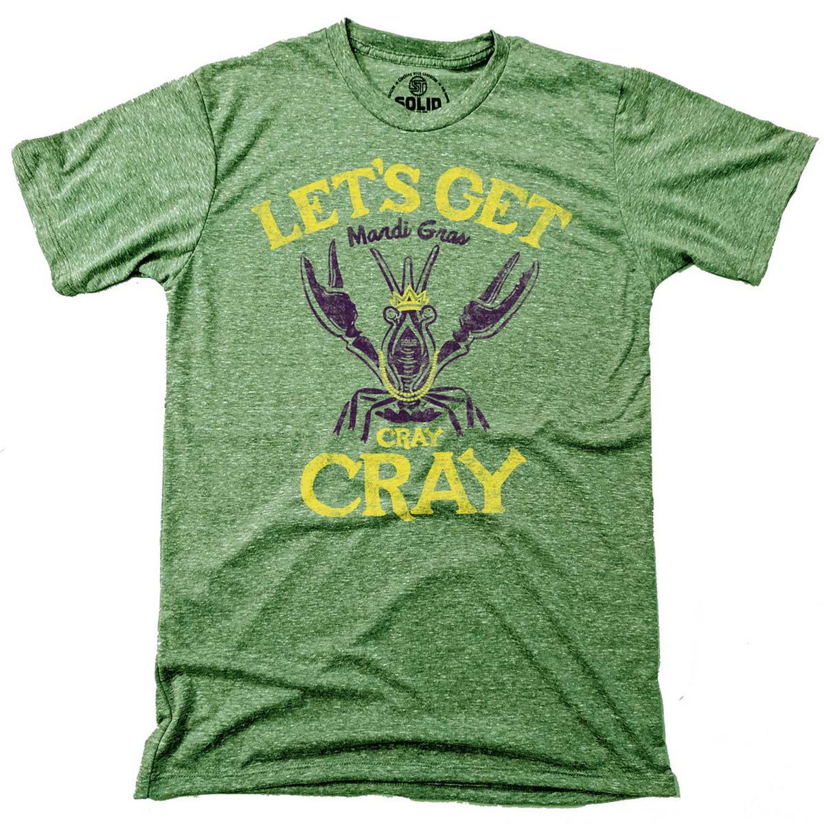 Men&#39;s Mardi Gras Cray Cray Vintage Purple Gold Graphic Tee | Funny New Orleans | SOLID THREADS