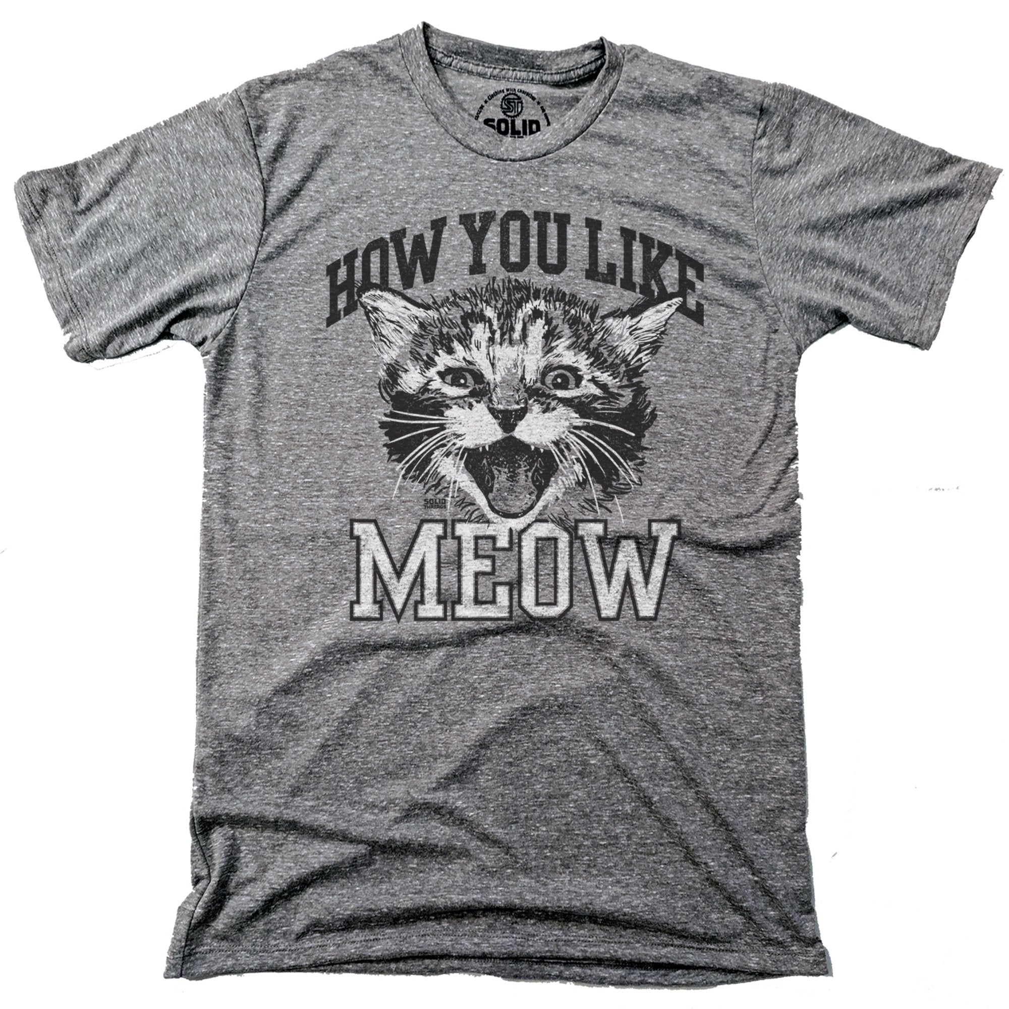 Men's How You Like Meow Vintage Kitten Graphic Tee | Funny Cat Triblend T-Shirt | SOLID THREADS