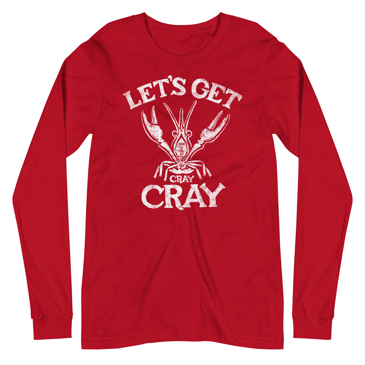 Let&#39;s Get Cray Cray Vintage Graphic Long Sleeve Tee | Funny Crawfish T-Shirt - Solid Threads