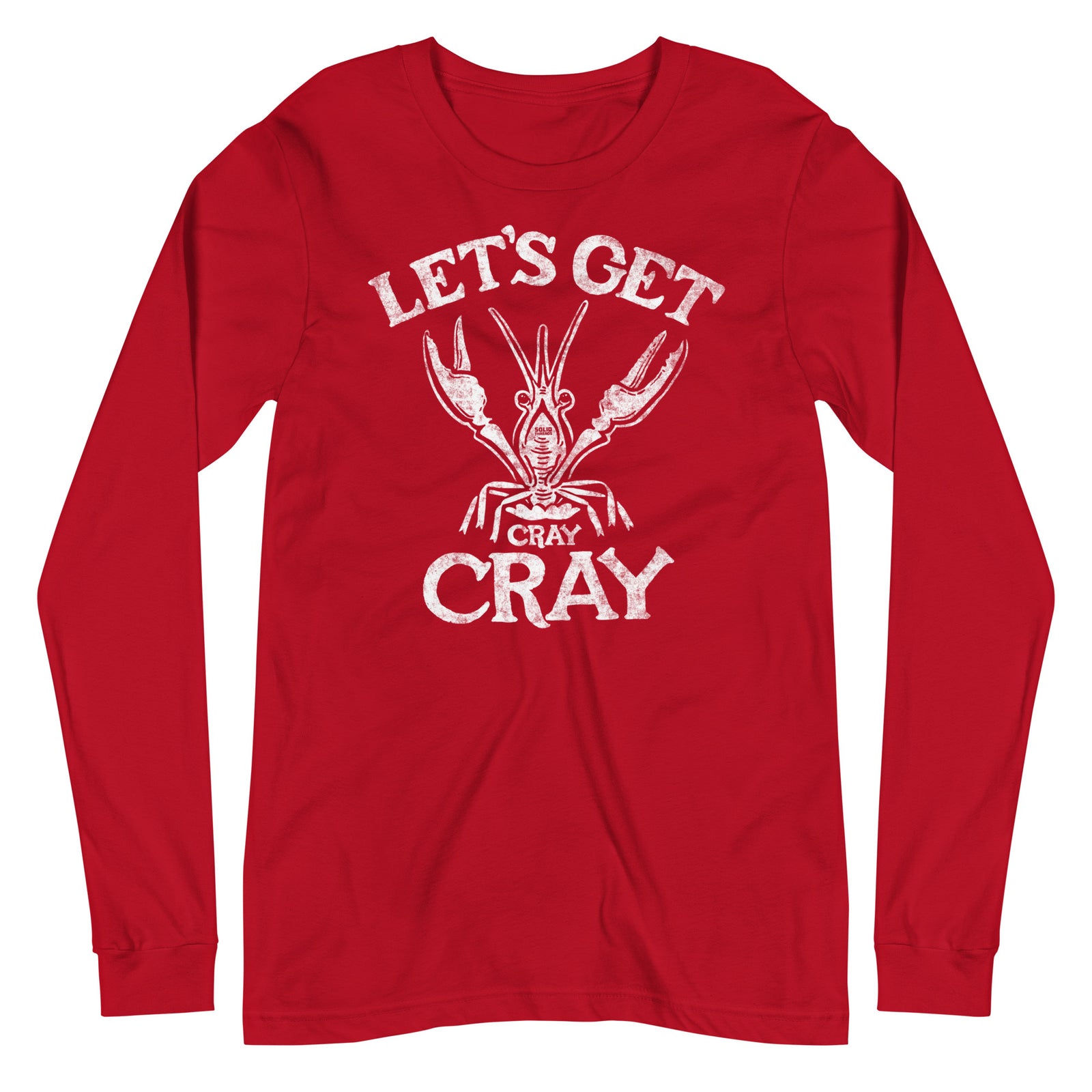 Let's Get Cray Cray Vintage Graphic Long Sleeve Tee | Funny Crawfish T-Shirt - Solid Threads