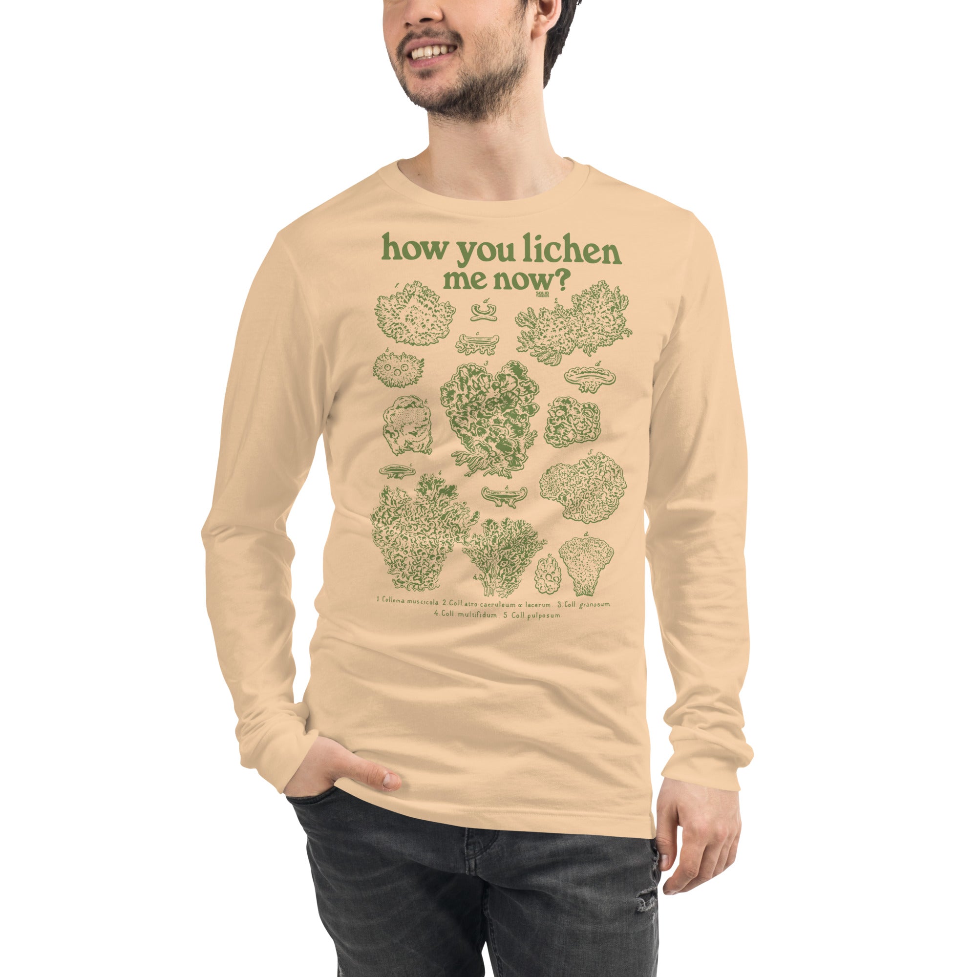 How You Lichen Me Now Vintage Graphic Long Sleeve Tee | Funny Fungi T-Shirt Sand Dune Model Closeup - Solid Threads