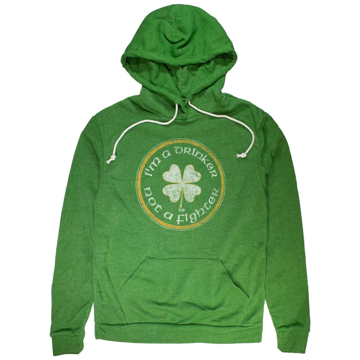 Drinker Not A Fighter Vintage Pullover Hoodie | Funny  Irish St. Paddy&#39;s Graphic | Solid Threads
