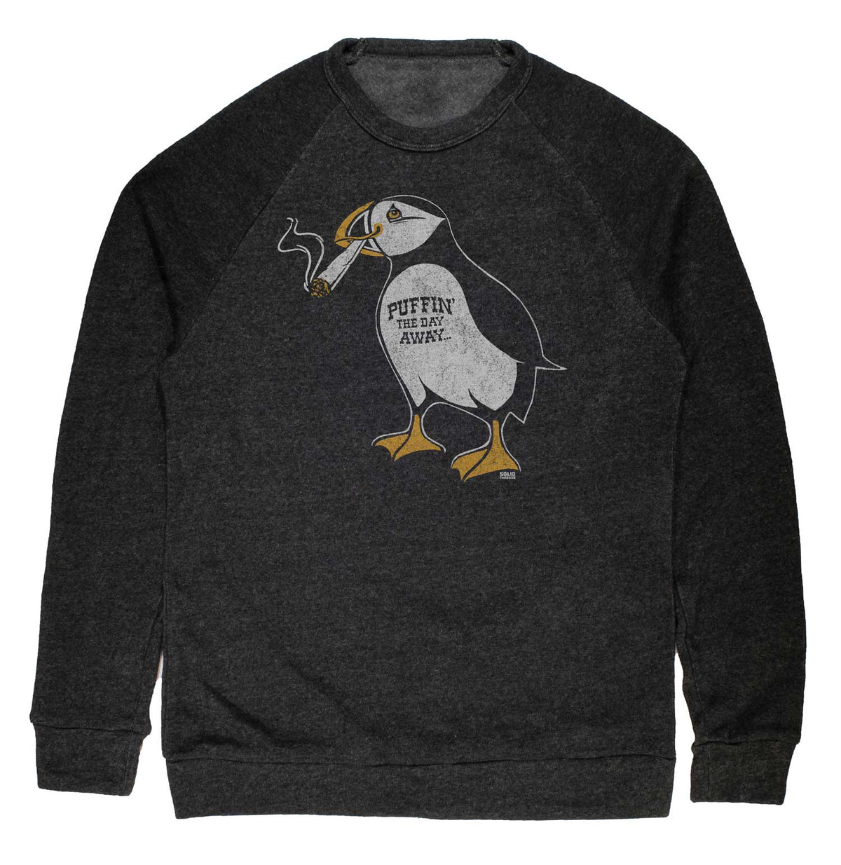 Unisex Puffin the Day Away Vintage Inspired Fleece | Funny Marijuana Graphic Pullover | Solid Threads