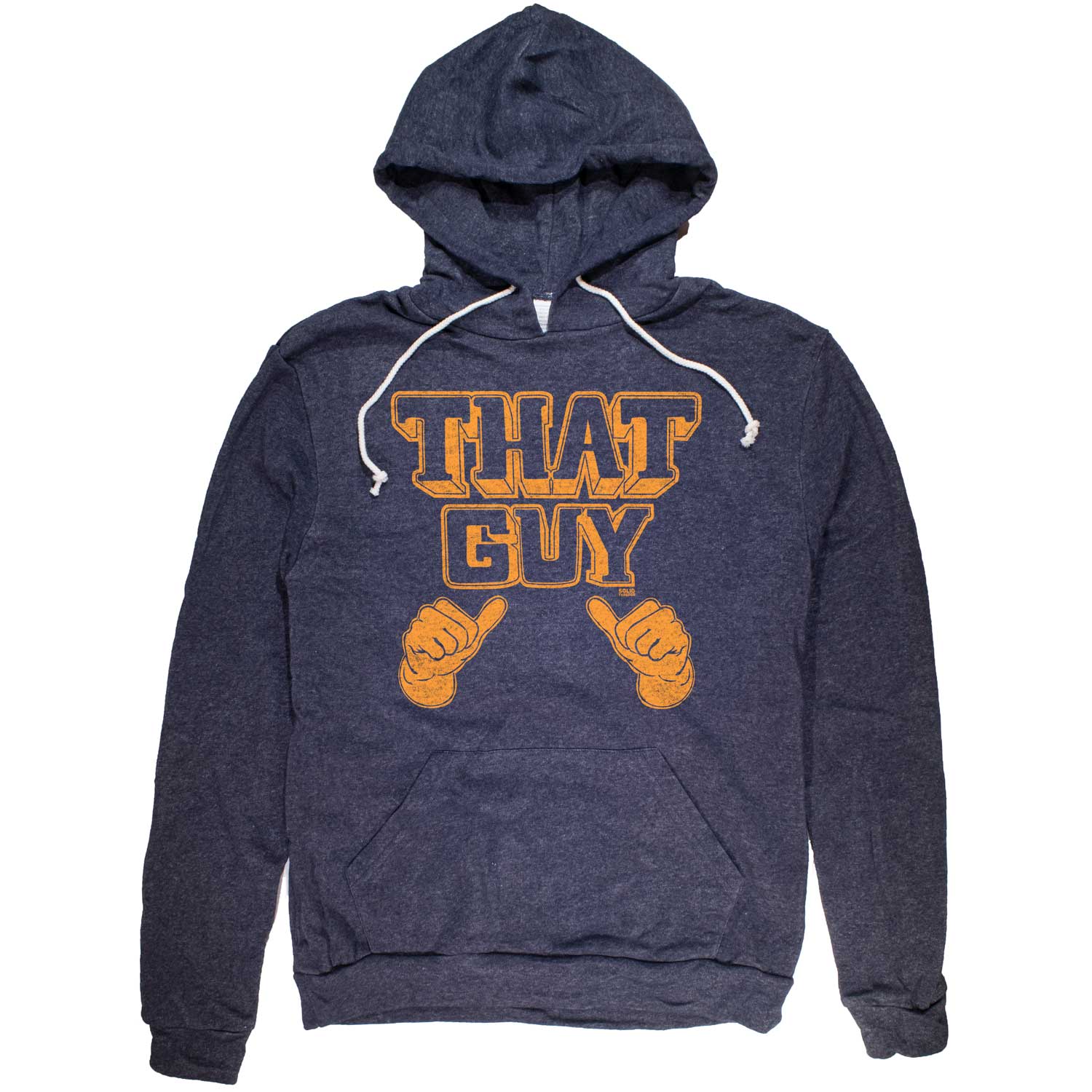 Unisex That Guy Cool Vintage Graphic Hoodie | Funny Thumbs Sweatshirt | Solid Threads