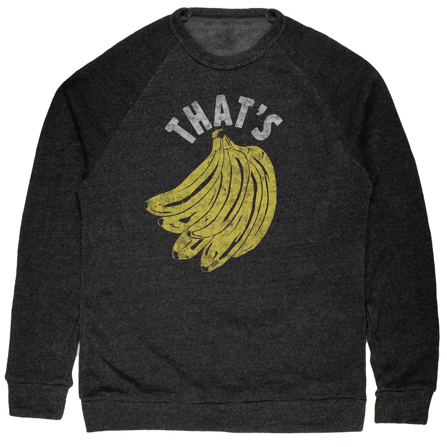 That's Bananas Vintage Inspired Fleece Crewneck Sweatshirt with cool fruit graphic | Solid Threads
