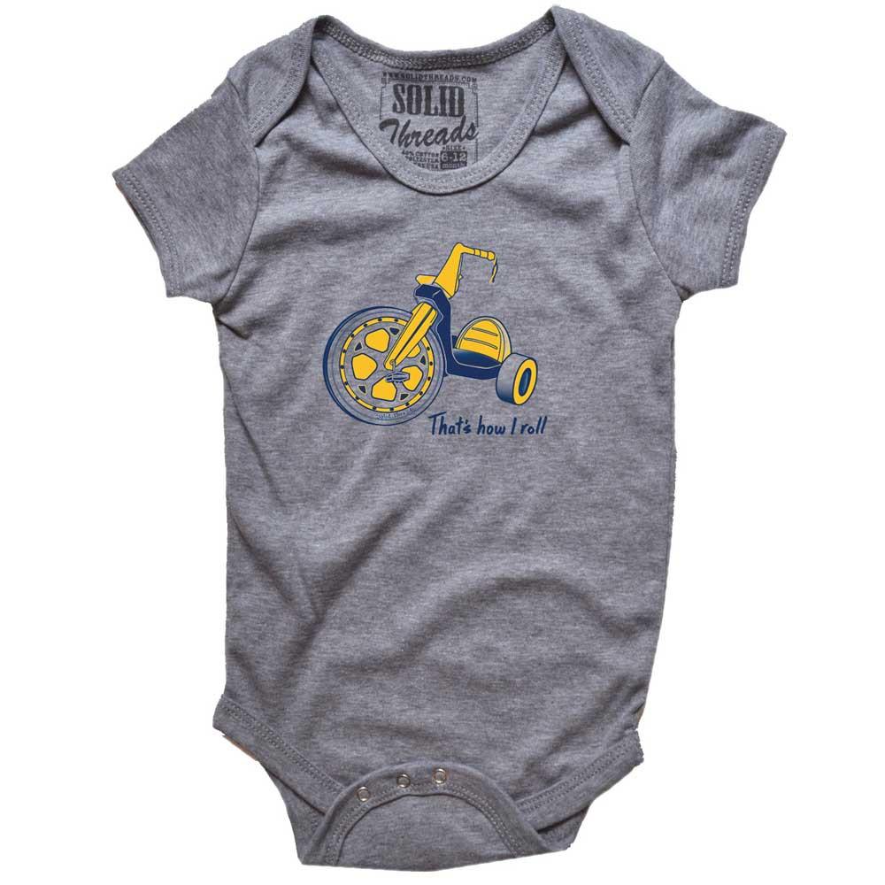 Baby That's How I Roll Retro Onesie | SOLID THREADS 