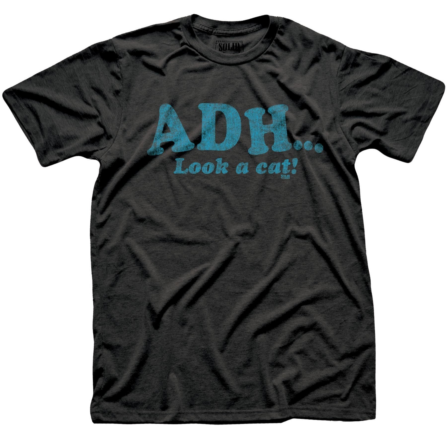 Men's Adh….Look A Cat! Vintage Daydreamer Graphic T-Shirt | Funny Stoner Tee | Solid Threads