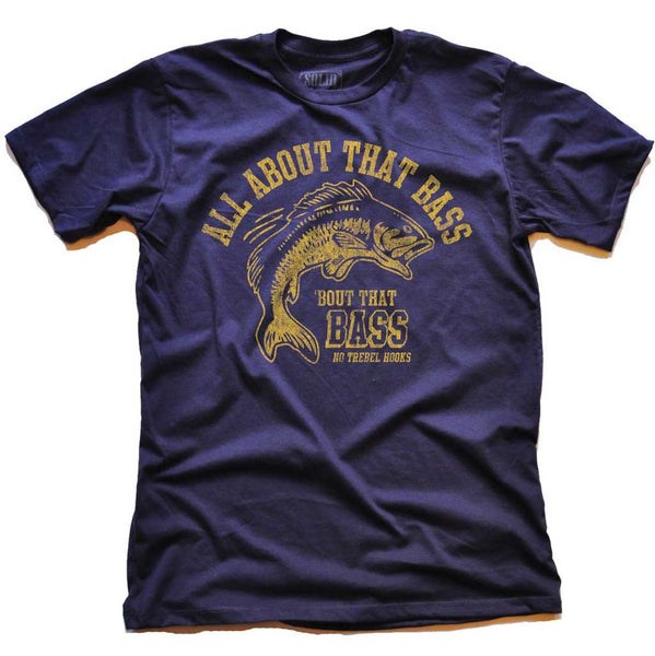 All About That Bass Vintage Graphic T-Shirt | Funny Fishing Tee Navy / Small