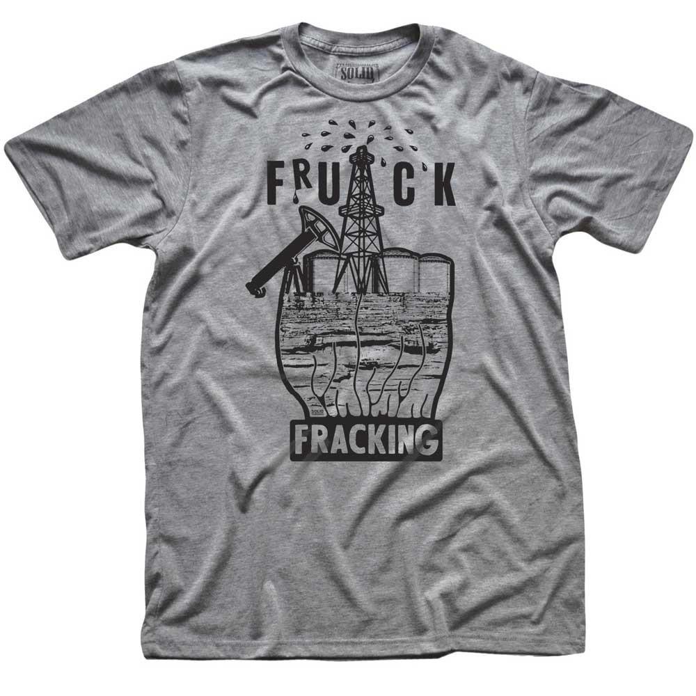 Fruck Fracking Vintage Graphic T-Shirt | Funny Fossil Fuels Tee Triblend Grey / Medium