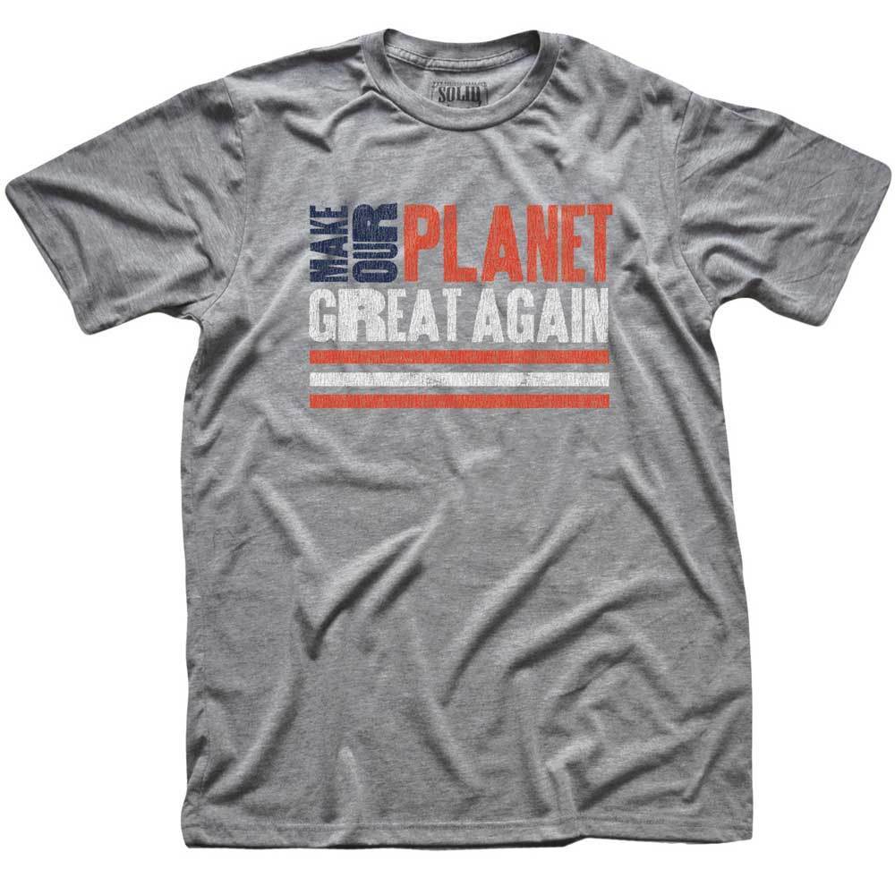 Men's Make Our Planet Great Again Cool Graphic T-Shirt | Vintage World Peace Tee | Solid Threads