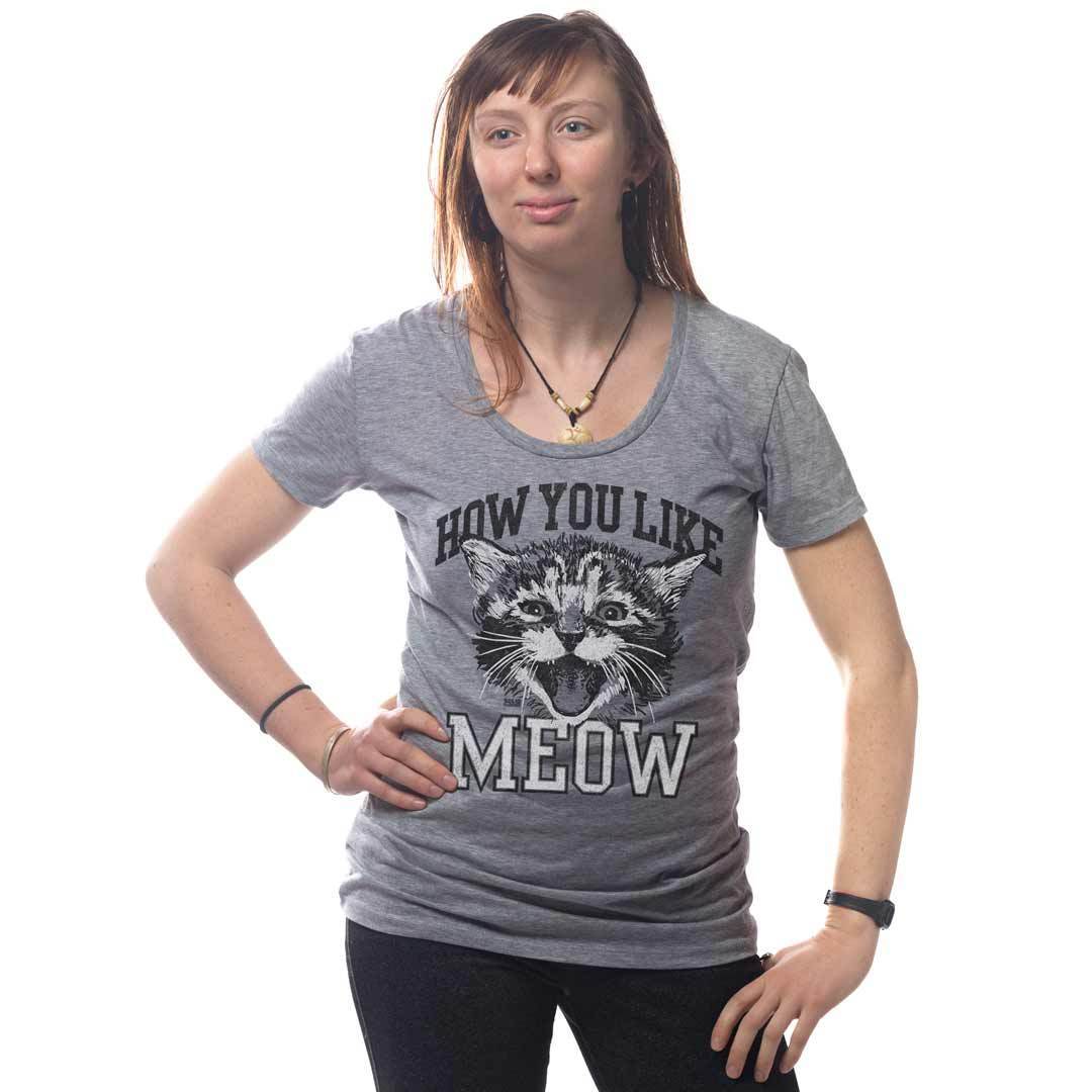 Women's How You Like Meow Crazy Cat Lady Graphic Tee | Funny Kitten Soft T-shirt | SOLID THREADS