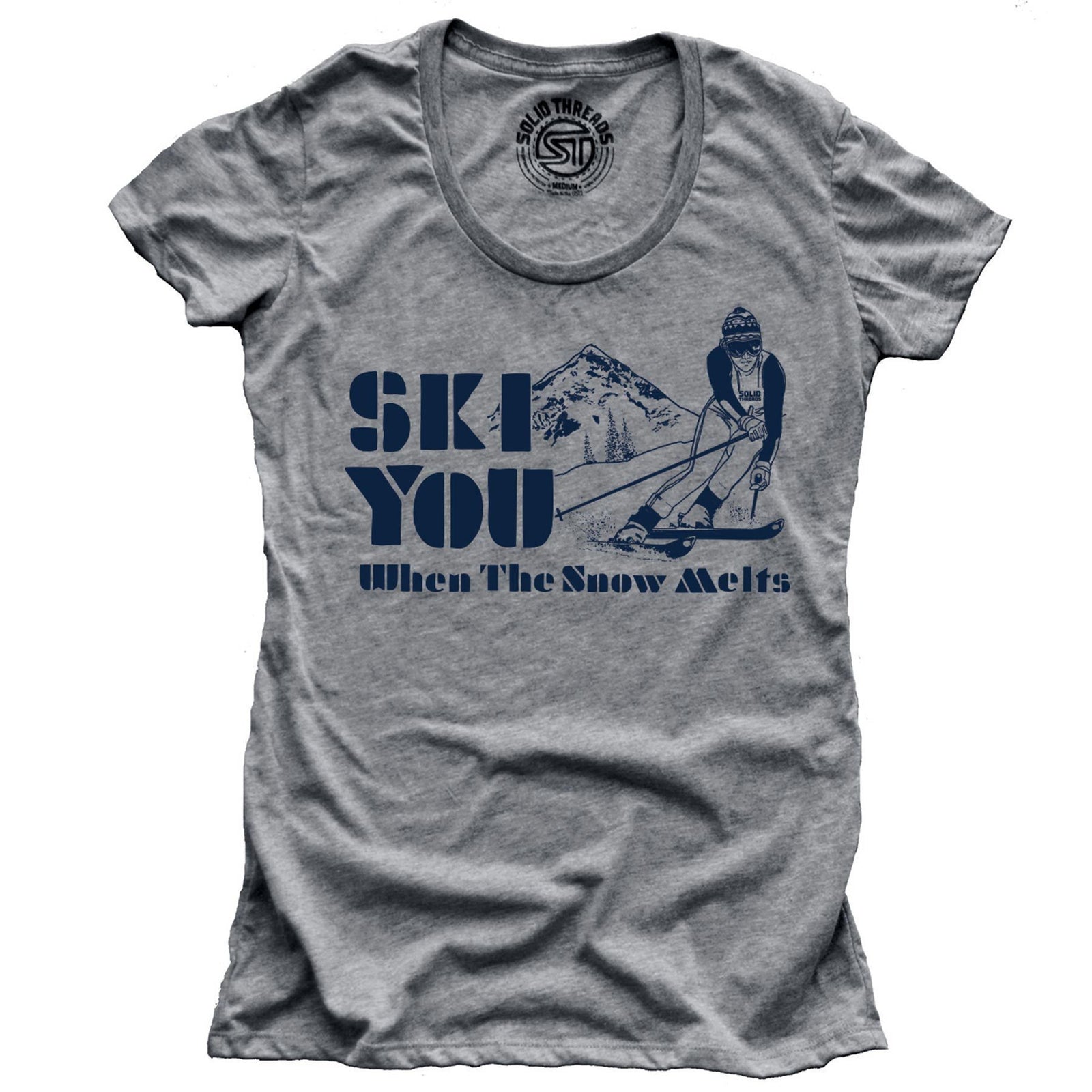 Women's Ski You When The Snow Melts Vintage Graphic T-Shirt | Funny Snow Sports Tee | Solid Threads