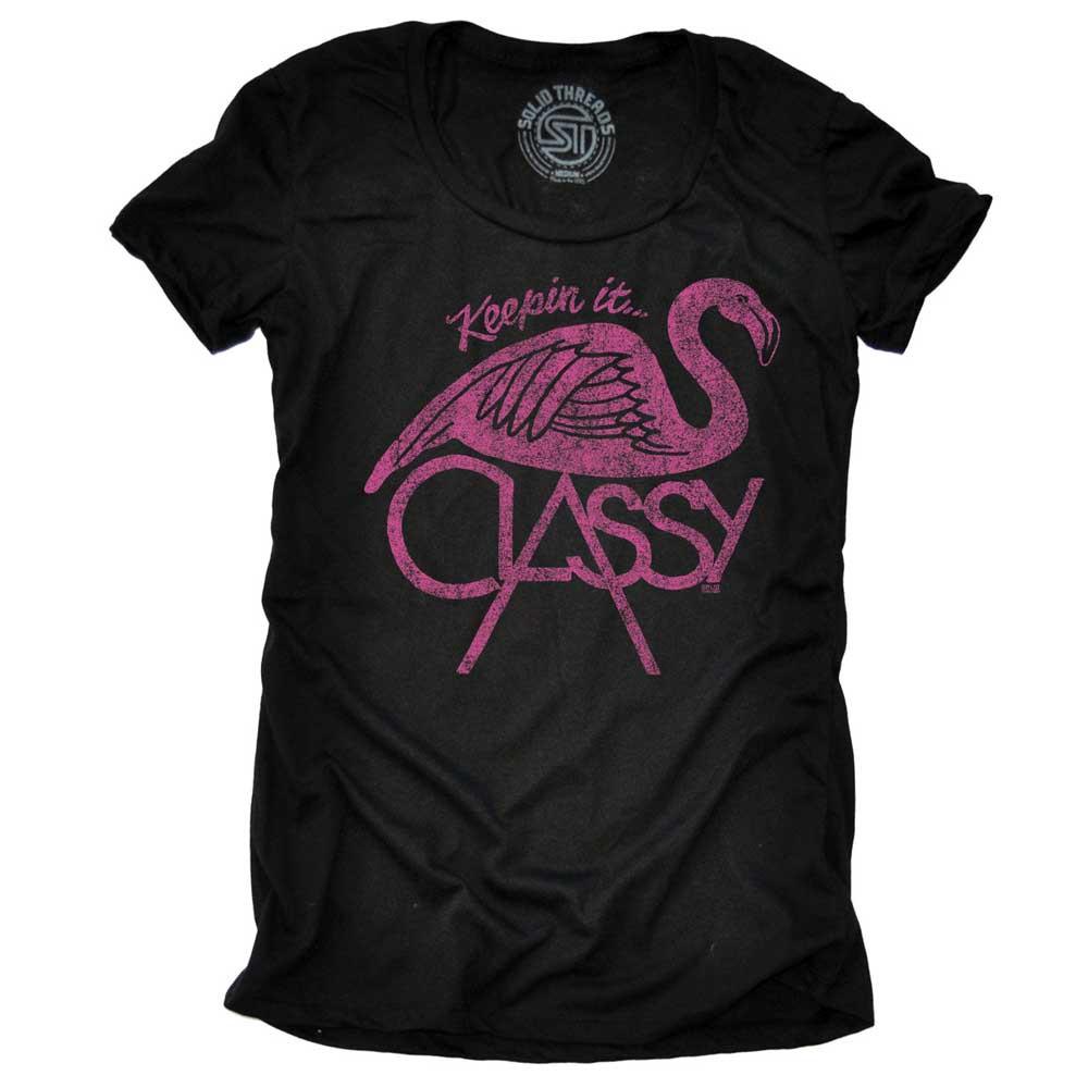 Women&#39;s Keepin&#39; It...Classy Vintage Tropical Graphic T-Shirt | Funny Flamingo Tee | Solid Threads