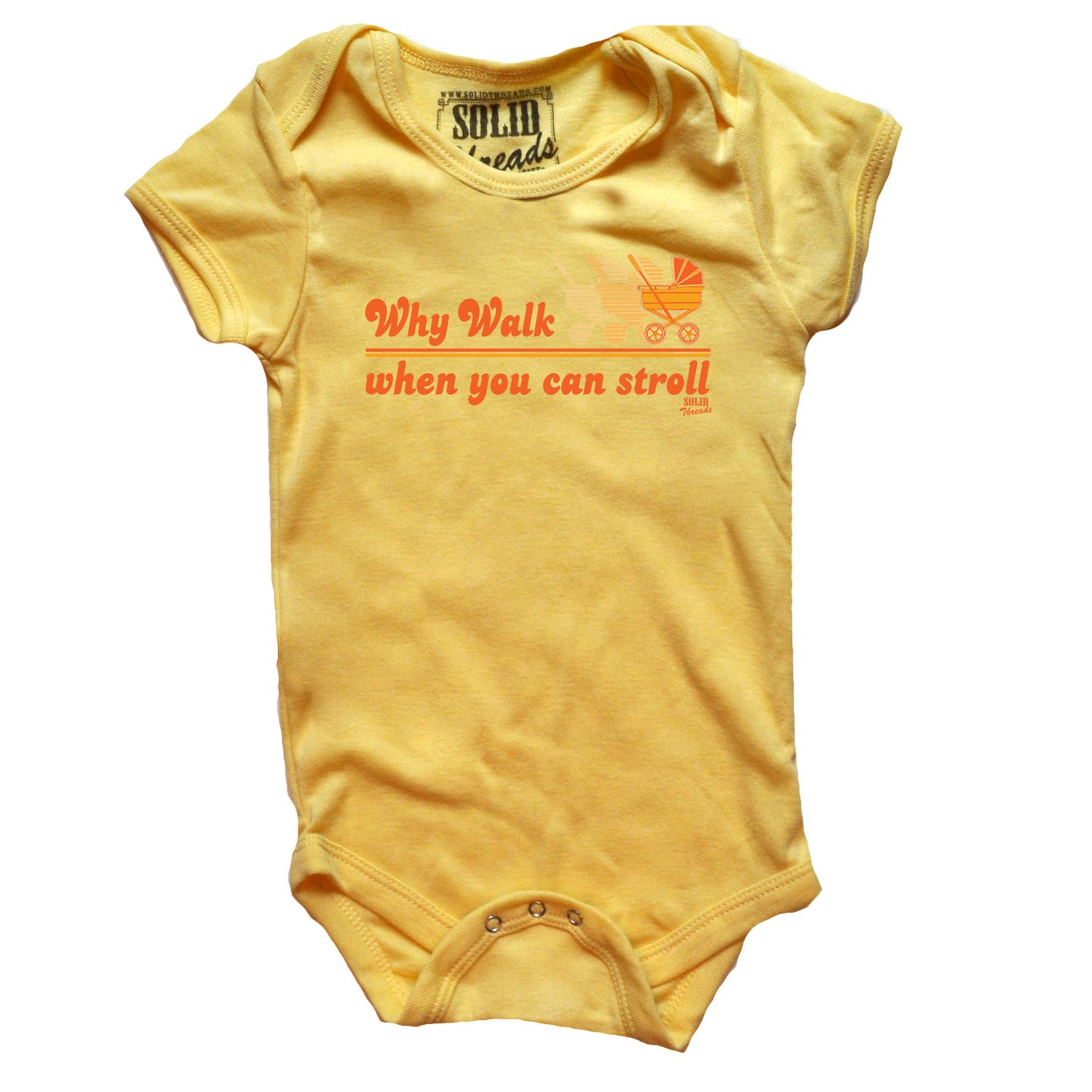 Baby Why Walk You Can Stroll Cute Graphic One Piece | Funny Playground Yellow Romper | Solid Threads