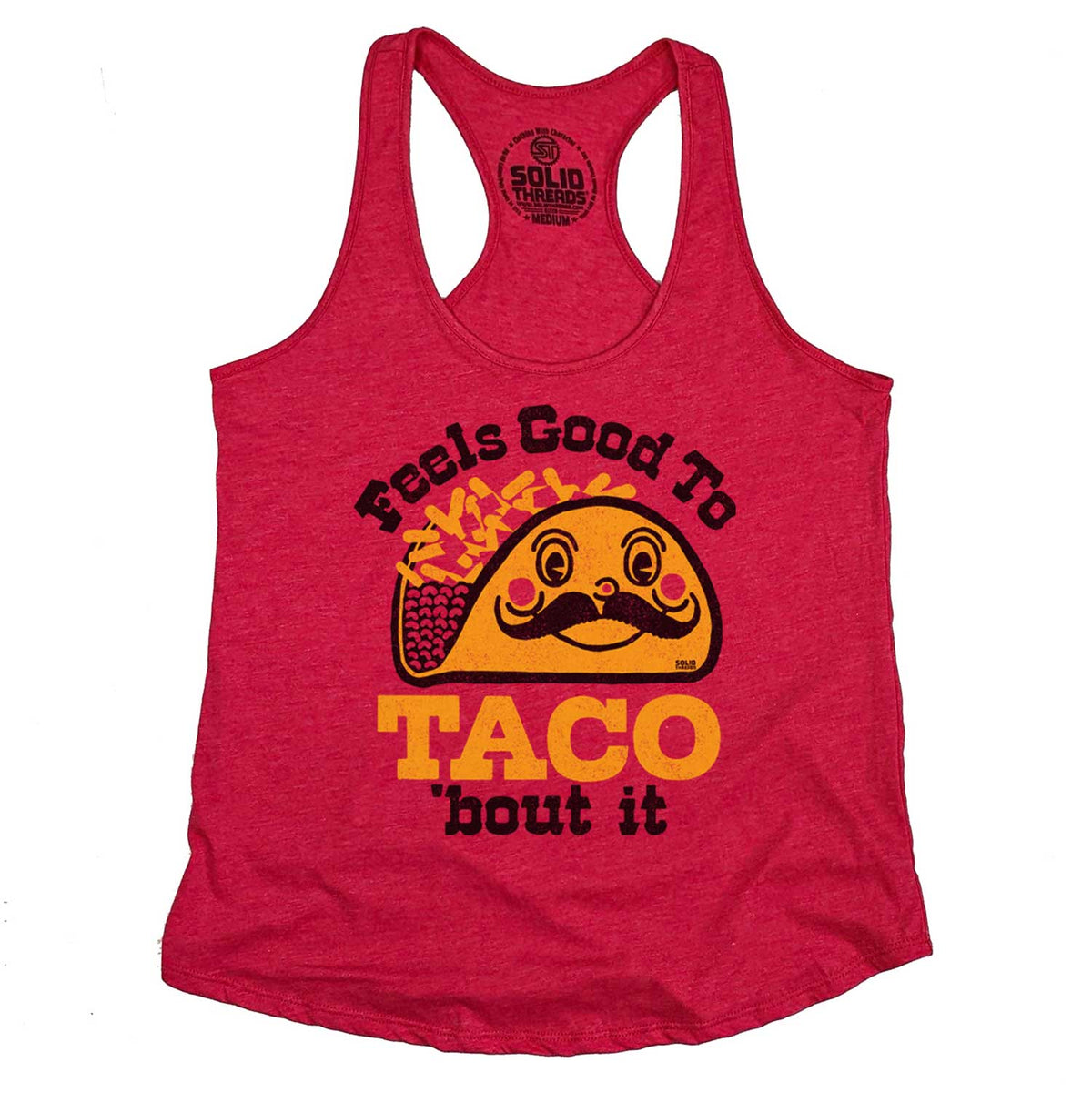 Women&#39;s Feels to Taco Bout It Vintage Graphic Tank Top | Mexican Food T-shirt | Solid Threads