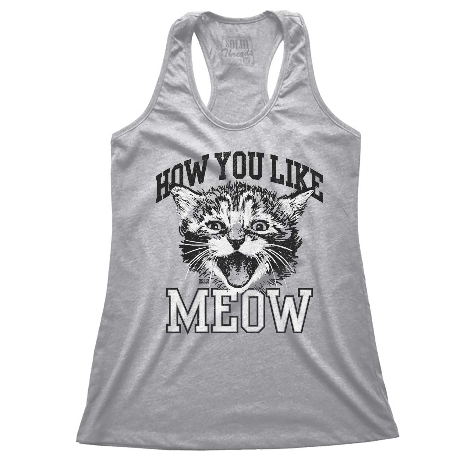 Women's How You Like Meow Tank Top