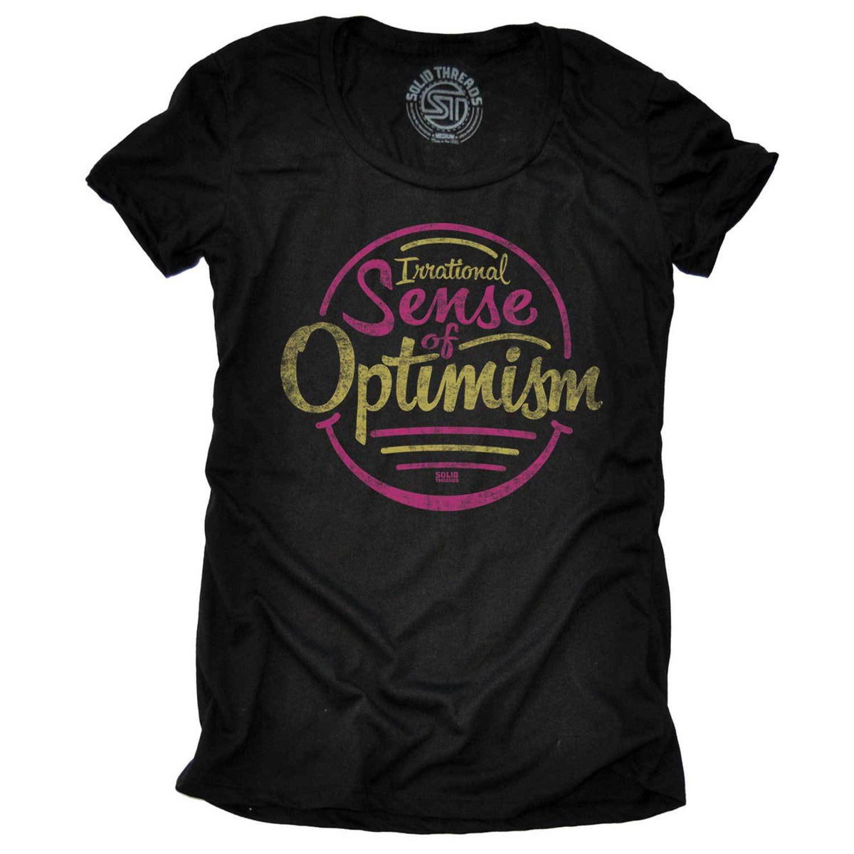 Women&#39;s Irrational Sense Of Optimism Cool Graphic T-Shirt | Vintage Positivity Tee | Solid Threads